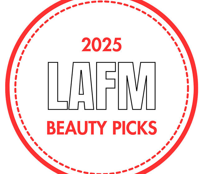 2025 LAFM Beauty Picks